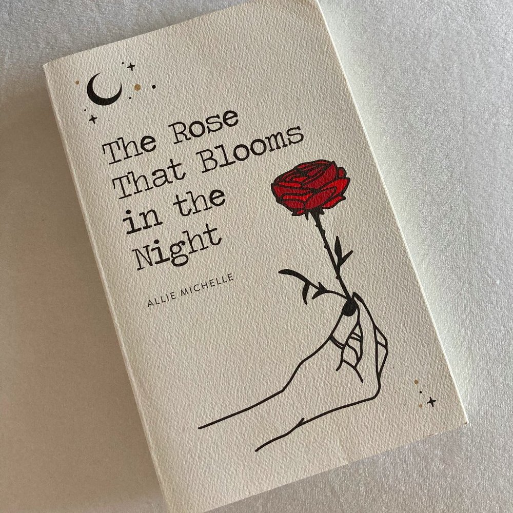 The Rose That Blooms in the Night